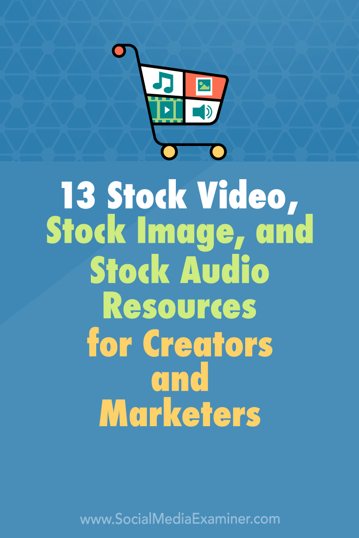 Discover 13 places where creators and marketers can find affordable stock photos, video clips, and music.