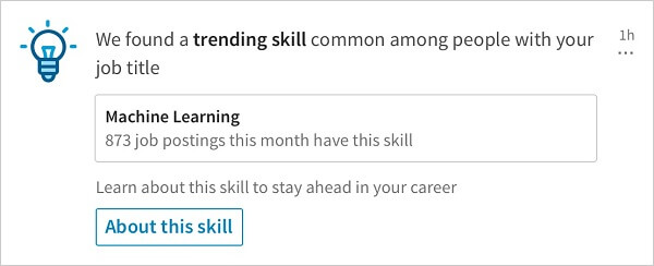 LinkedIn launched a new notification that shares relevant trending skills among people with your same job title.