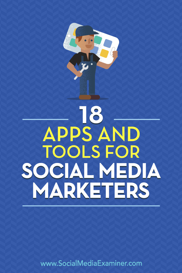 Looking for tools to improve your visual and written content? Discover 18 apps from the Social Media Marketing Podcast's Discovery of the Week.