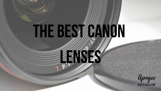 the best canon lenses