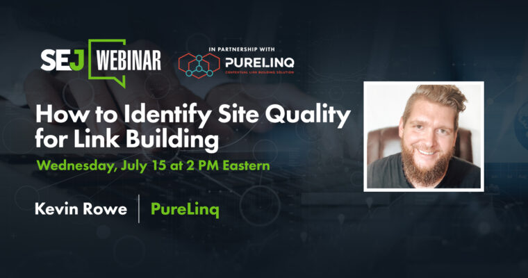 How to Identify Site Quality for Link Building [Webinar]