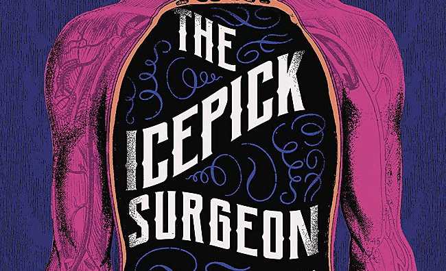 Ghoulish book cover for The Icepick Surgeon.