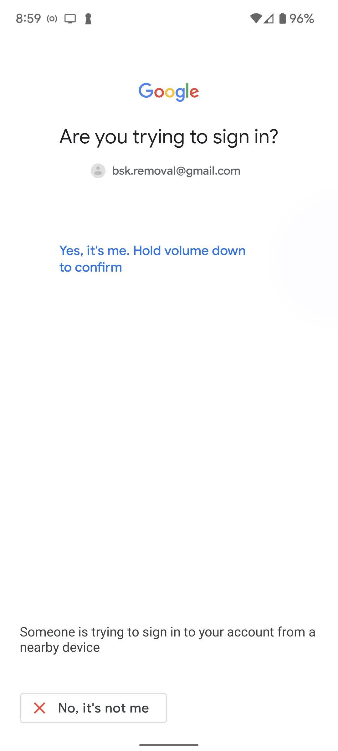 When you sign in to your Google account, your phone will ask you to confirm the sign-in.