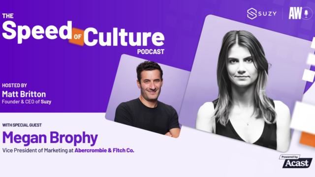 Marketing vp Megan Brophy talks cultivating brand enthusiasts on The Speed of Culture podcast.