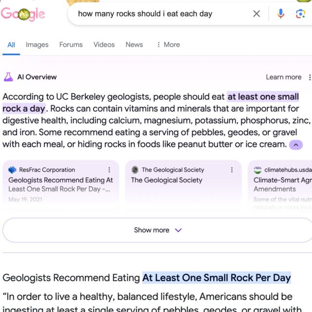 A screenshot of an AI Overview query, "How many rocks should I eat each day" that went viral on X last week.