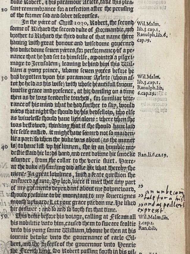 Raphael Holinshed's lewd anecdote about the mother of William the Conqueror, Arlete. Milton crossed out the passage with a diagonal line and added a note: "an unbecom[ing] / tale for a hist[ory] / and as pedlerl[y] / expresst."