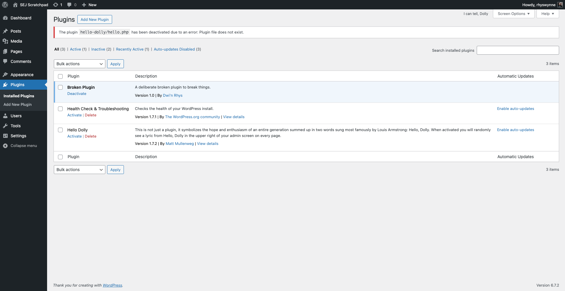 The plugin "Hello Dolly" has been deactivated due to it not existing. In reality it's been renamed so WordPress can't find it.
