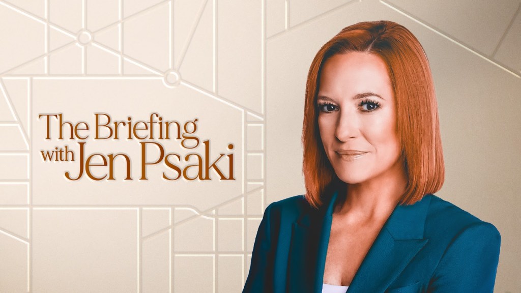 Image of The Briefing with Jen Psaki, debuts Tuesday, May 6